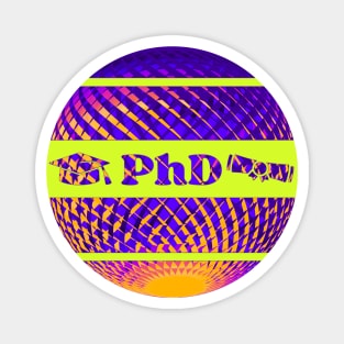 PhD graduation gifts Magnet